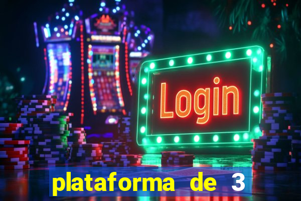 plataforma de 3 reais jogo